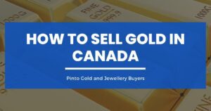 How to Sell Gold in Canada